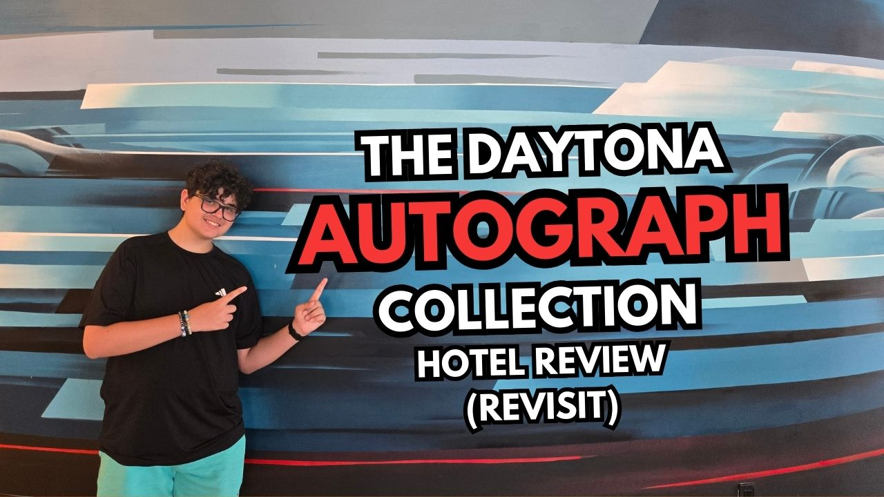 Hotel Review: The Daytona, Autograph Collection – A Legendary Revisit from a Teen Perspective
